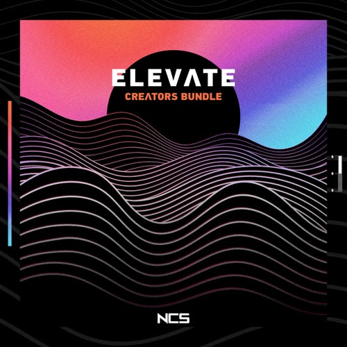 NCS: Elevate [Creators Bundle]