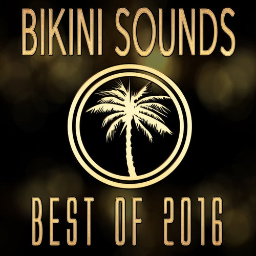 Bikini Sounds: Best of 2016
