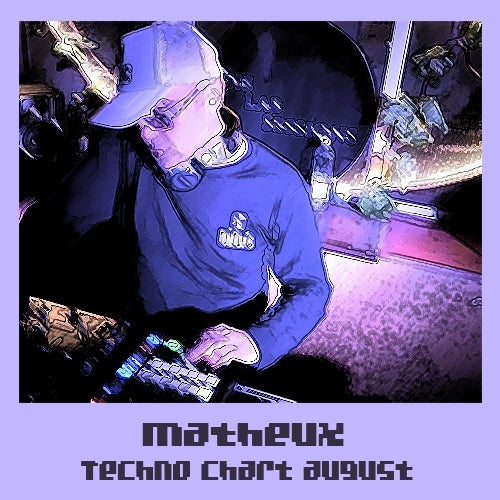 Matheux Techno Chart August