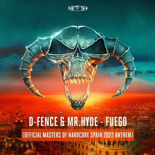 Fuego (Official Masters of Hardcore Spain 2022 Anthem) - Extended Mix