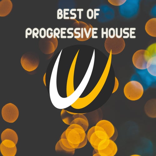 Best of Progressive House