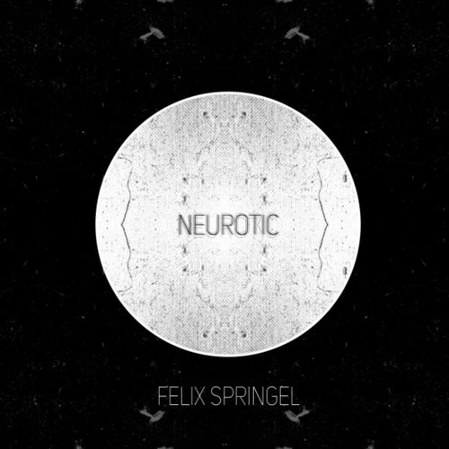 Neurotic (Original Mix)