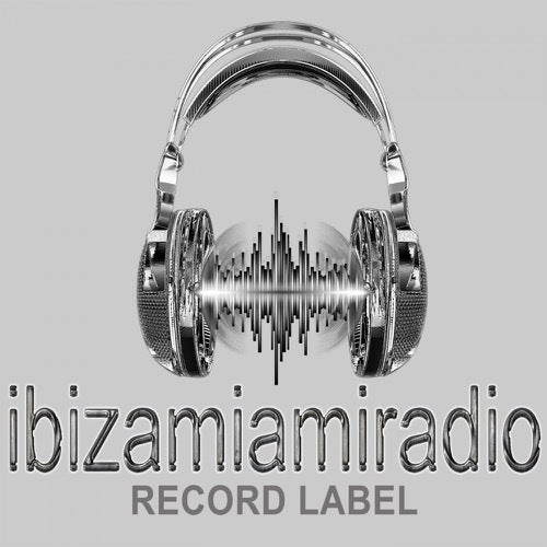 Ibiza Miami Radio Record Label