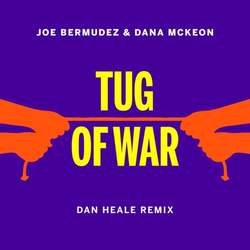 Tug Of War (Dan Heale Remix)
