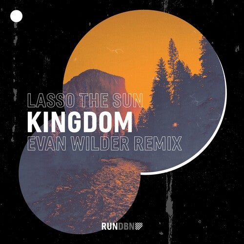 Kingdom (Evan Wilder Remix)