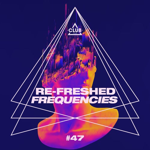 Cover art for Re-Freshed Frequencies Vol. 47