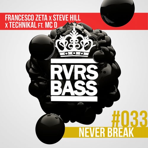 Never Break (feat. MC D)
