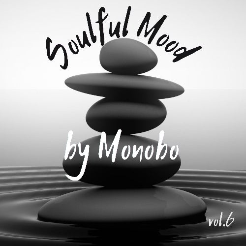 Soulful Mood by Monobo vol.6