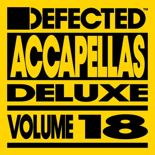 Defected Accapellas Deluxe, Vol. 18