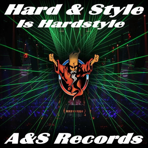 Hard & Style is Hardstyle