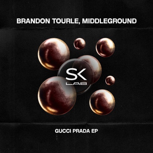ままさん Gucci Prada Middleground, Brandon Tourle - Gucci Prada [SK LAB] | Music