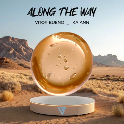 Along The Way