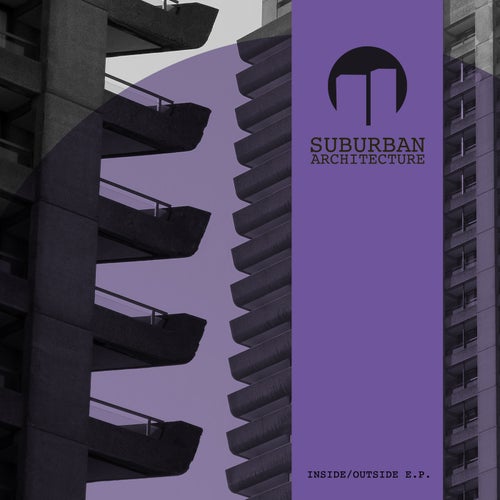  Suburban Architecture - Inside / Outside (2024) 