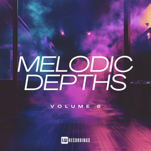 Melodic Depths, Vol. 06 (2025) - Melodic House & Techno