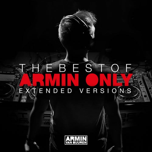 The Best Of Armin Only (Extended Versions)