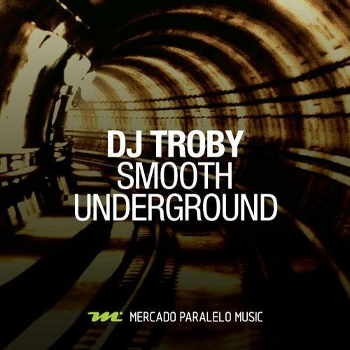 Smooth Underground