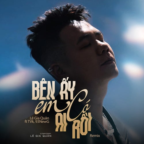 Bên Ấy Em Có Ai Rồi (Remix)