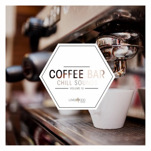 Coffee Bar Chill Sounds Vol. 10