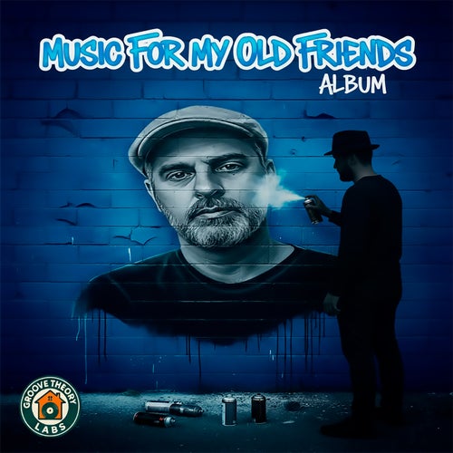 Music for My Old Friends