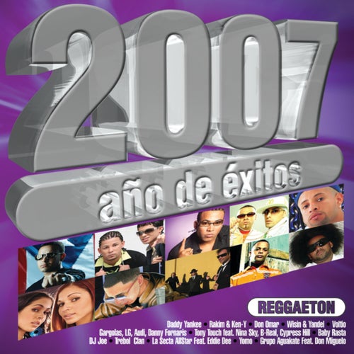 2007 Años De Exitos Reggaeton