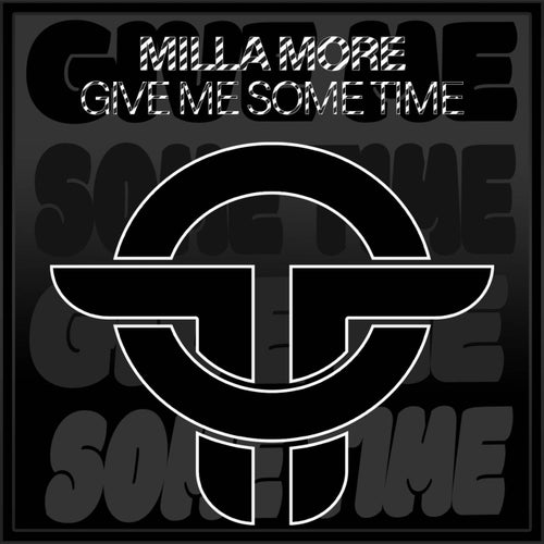 Give Me Some Time