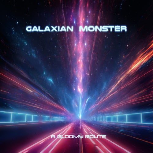  Galaxian Monster - A Gloomy Route (2024) 