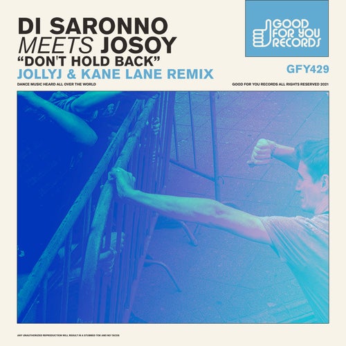 Di Saronno Meets Josoy - Don't Hold Back (JollyJ & Kane Lane Remix).mp3