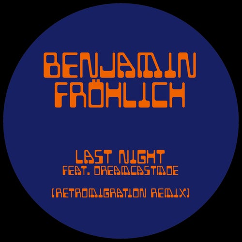 Last Night (Retromigration Remix)
