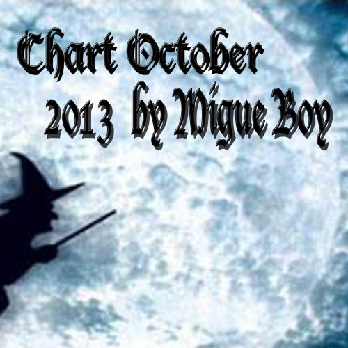 Chart October 2013 by Migue Boy
