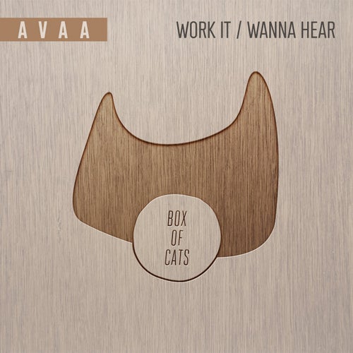 Work It / Wanna Hear