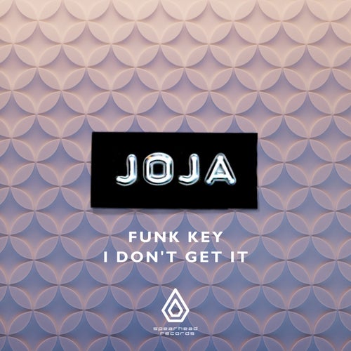 Funk Key / I Don't Get It