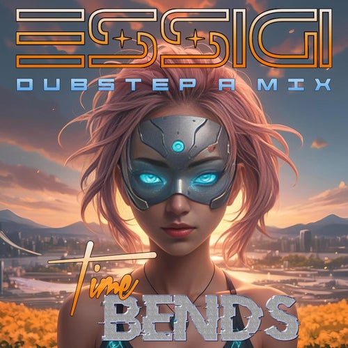Time Bends (DUBSTEP A MIX)