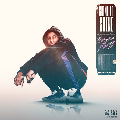 Grind to Shine (feat. Mozzy)