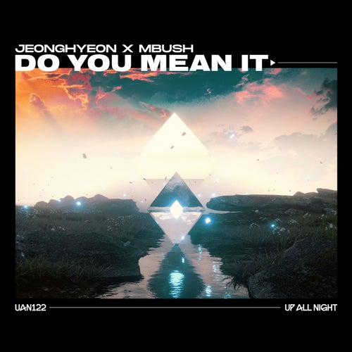 Do You Mean It (Extended Mix)