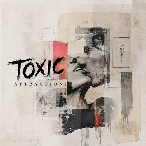 Toxic Attraction