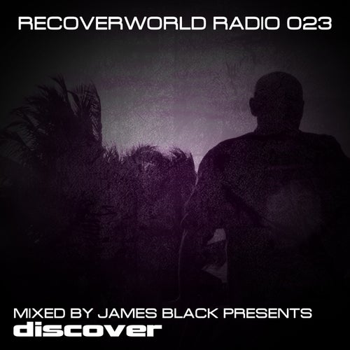 Recoverworld Radio 024 (Mixed by Chris Hampshire)