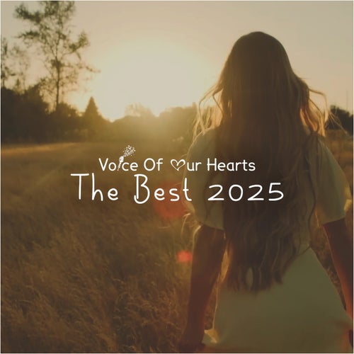 The Best Releases 2025 of Voice of Our Hearts