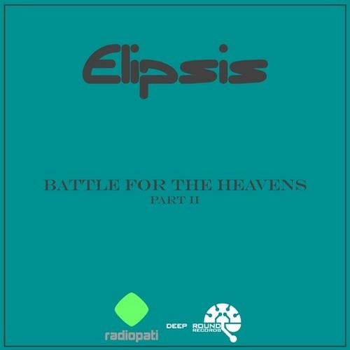 Battle For The Heavens [Part II]