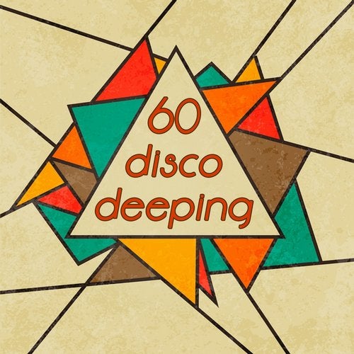60 Disco Deeping (Nu-Disco and Chillhouse Music Bar Selection)