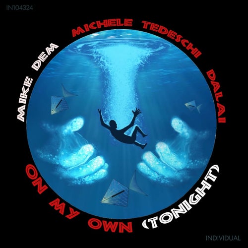 On My Own (TONIGHT)