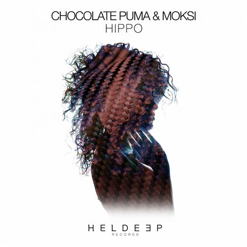 petrolero especificar Península Hippo (Original Mix) by Chocolate Puma, Moksi on Beatport