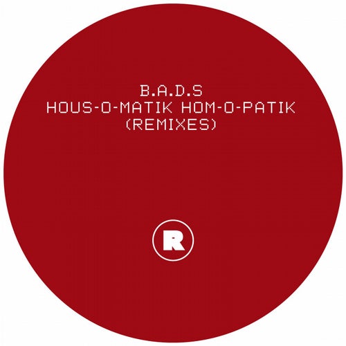 HOUS-O-MATIK HOM-O-PATIK (Remixes)