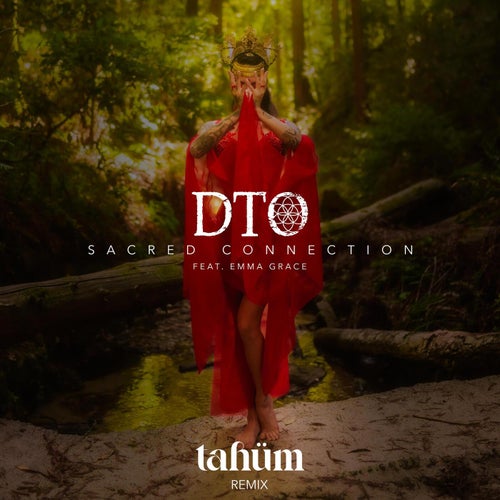 Sacred Connection (Tahüm ReVibe)