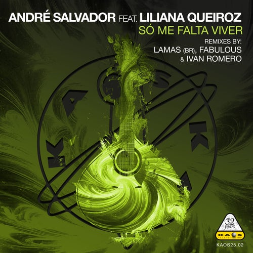 Só Me Falta Viver (Remixes by Lamas (BR), Fabulous & Ivan Romero)