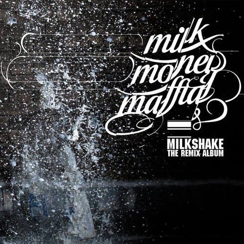 Milkshake - Remixes