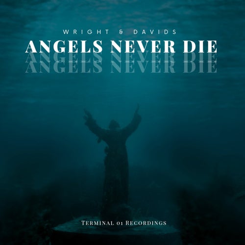  Wright & Davids - Angels Never Die (2026) 
