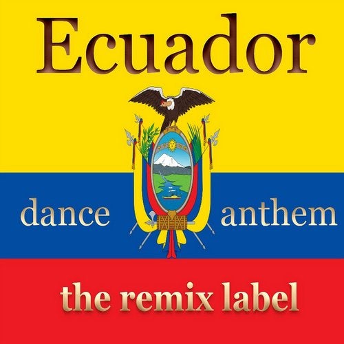 Ecuador (Instrumental Dance Anthem Mix) - Single