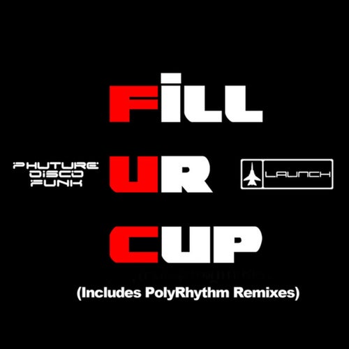 Fill Ur Cup / Afro Secks