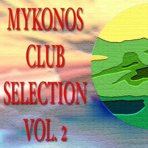 Myconos Club Selection Volume 2