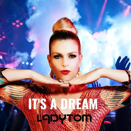 It's a Dream